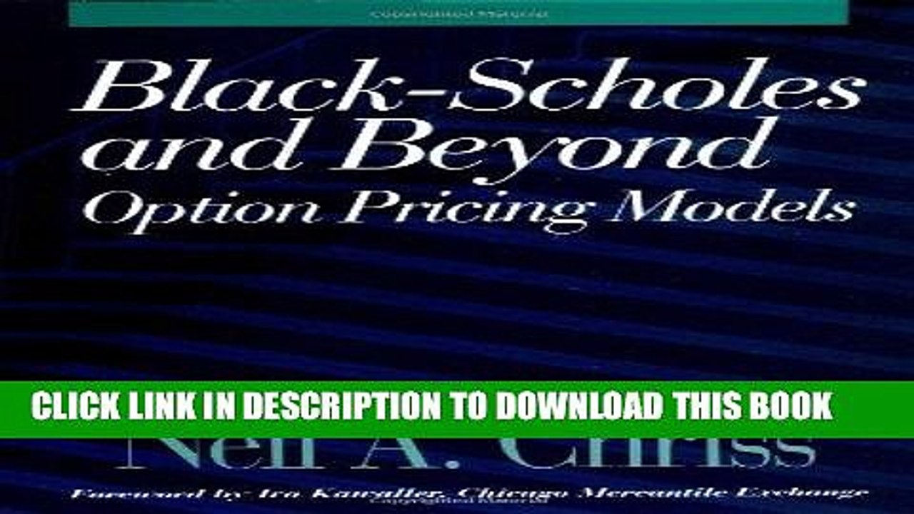 [PDF] Black-Scholes and Beyond: Option Pricing Models Full Collection