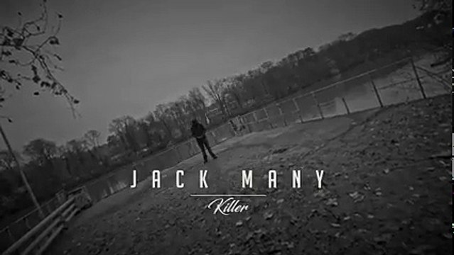 JACK MANY (LMC CLICK) - KILLER (CLIP -2016)