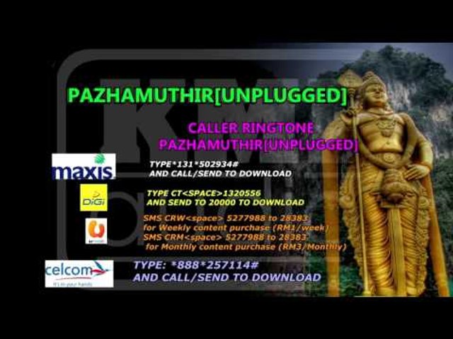 PAZHAMUTHIR  UNPLUGGED RINGTONE CODE