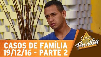 Meu marido é agressivo e quando bebe se transforma... em um monstro! - 19.12.16 - Parte 2