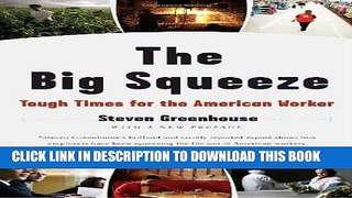 [PDF] The Big Squeeze: Tough Times for the American Worker Full Collection