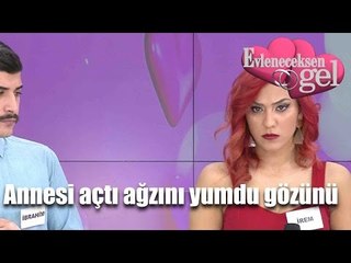 Evleneceksen Gel - İrem'in Annesi Açtı Ağzını Yumdu Gözünü