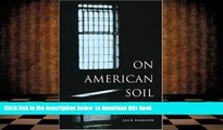 PDF [FREE] DOWNLOAD  On American Soil: How Justice Became a Casualty of World War II (V. Ethel