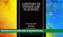 BEST PDF  A History of Private Law in Europe: with particular reference to Germany [DOWNLOAD] ONLINE