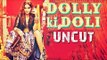 Dolly Ki Doli - Music Launch UNCUT | Sonam Kapoor, Malaika Arora Khan, Arbaaz Khan