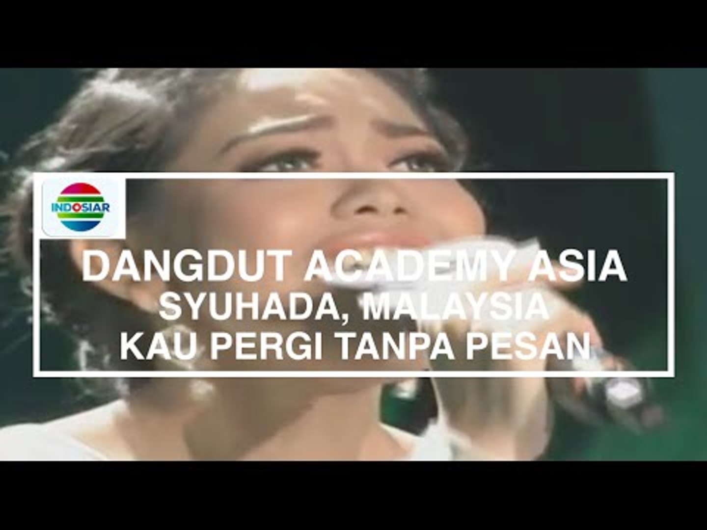 Syuhada Malaysia Kau Pergi Tanpa Pesan D Academy Asia 20 Besar Grup E Video Dailymotion syuhada malaysia kau pergi tanpa pesan d academy asia 20 besar grup e