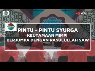 Pintu Pintu Syurga - Keutamaan Mimpi Berjumpa Dengan Rasulullah SAW