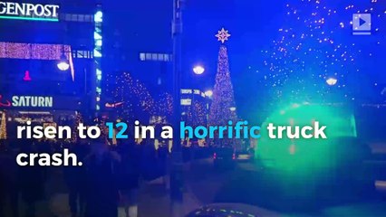 Police: Death toll now 12 in Berlin truck crash
