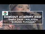 Shiha Zikir, Malaysia - Burung Pungguk (D'Academy Asia 8 Besar Group B)