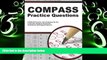 Online COMPASS Exam Secrets Test Prep Team COMPASS Exam Practice Questions: COMPASS Practice