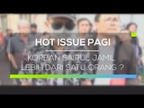 Korban Saipul Jamil Lebih Dari Satu Orang ? - Hot Issue Pagi 27/02/16