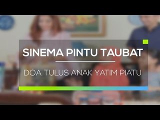 Sinema Pintu Taubat - Doa Tulus Anak Yatim Piatu