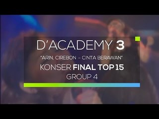 Arin, Cirebon - Cinta Berawan (D'Academy 3 Konser Final top 15 Group 4)