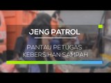 Pantau Petugas Kebersihan Sampah - Jeng Patrol