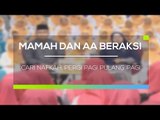 Mamah dan Aa Beraksi - Cari Nafkah, Pergi Pagi Pulang Pagi