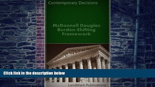 Buy  McDonnell Douglas Burden-Shifting Framework (Employment Law Series) LandMark Publications