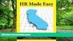 Buy  HR Made Easy for California - The Employers Guide That Answers Every Labor and Employment Law