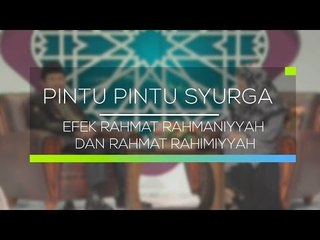 Pintu Pintu Syurga - Efek Rahmat Rahmaniyyah dan Rahmat Rahimiyyah