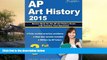 Best Price AP Art History 2015: Review Book for AP Art History Exam with Practice Test Questions