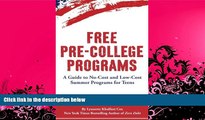 Price Free Pre-College Programs: A Guide to No-Cost and Low-Cost Summer Programs for Teens
