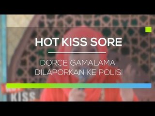 Dorce Gamalama Kabarnya Dilaporkan ke Polisi   Kiss Sore