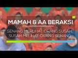 Mamah Dan Aa Beraksi - Senang Melihat Orang Susah, Susah Melihat Orang Senang