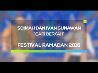 Soimah dan Ivan Gunawan - Cari Berkah (Festival Ramadan 2016)