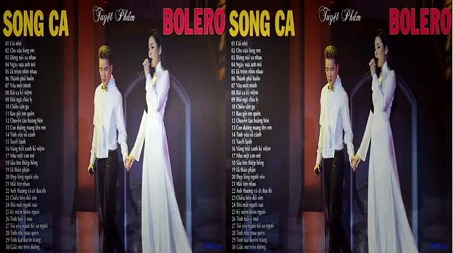 Bolero Song Ca - Tuyển Chọn Nhạc Bolero Song Ca Hay Nhất