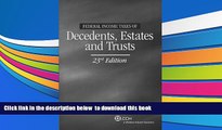 PDF [FREE] DOWNLOAD  Federal Income Taxes of Decedents, Estates and Trusts (23rd Edition)