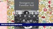 PDF [DOWNLOAD] Strangers on Familiar Soil: Rediscovering the Chile-California Connection (Yale