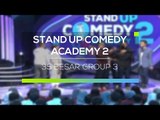 Highlights Stand Up Comedy Academy 2  - 35 Besar Group 3