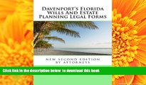 PDF [DOWNLOAD] Davenport s Florida Wills And Estate Planning Legal Forms: Second Edition TRIAL