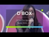 Juwita Bahar - Buka Sitik Jos (D'Box)