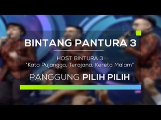 Host Bintura 3 - Kata Pujangga, Terajana, Kereta Malam (Bintang Pantura 3)