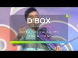 Duo Alfin D'Academy - 7 Kata Cinta (D'Box)