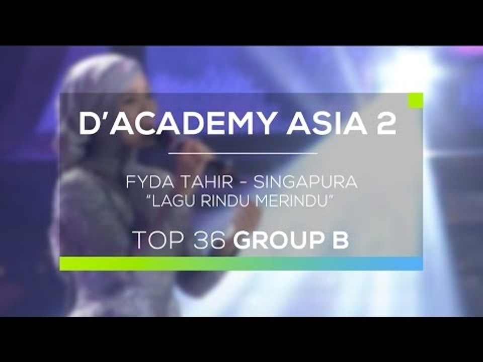 Fyda Tahir, Singapura - Lagu Rindu Merindu (D'Academy Asia 2)