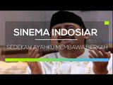 Sinema Indosiar - Sedekah Ayahku Membawa Berkah