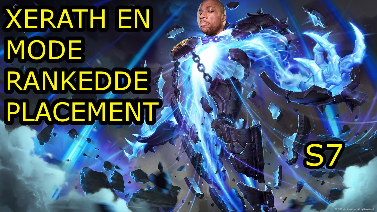 LEAGUE OF LEGENDS (RANKED SOLO) XERATH GAME DE PLACEMENT 4 SUR 10