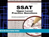 Pre Order SSAT Upper Level Practice Questions: SSAT Practice Tests   Exam Review for the