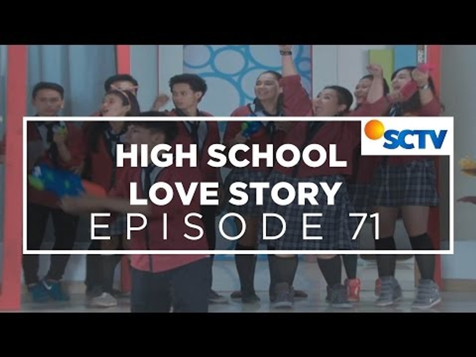 High School Love Story - Episode 71