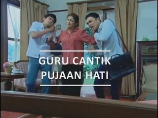 FTV SCTV - Guru Cantik Pujaan Hati