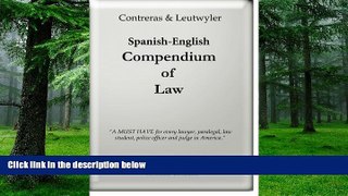 Buy NOW  The Spanish-English Compendium of Law Brad Lord-Leutwyler  Full Book