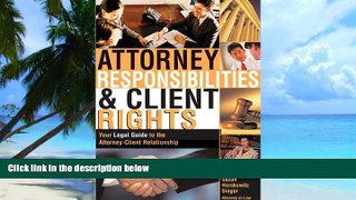 PDF  Attorney Responsibilities and Client Rights: Your Legal Guide to the Attorney-Client