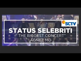 "The Biggest Concert" Agnez Mo - Status Selebritis 16/10/15