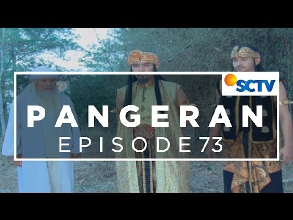Pangeran - Episode 73