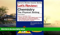 Pre Order Let s Review Chemistry: The Physical Setting, 4th Edition (Let s Review: Chemistry)