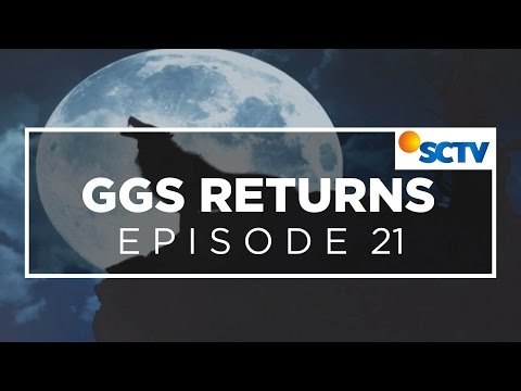 GGS Returns - Episode 21