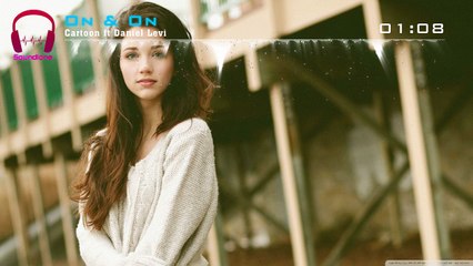 Cartoon ft Daniel Levi - On & On - Soundlone