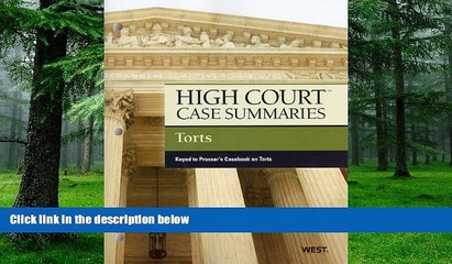 Buy  High Court Case Summaries on Torts, Keyed to Prosser Publisher s Editorial Staff  Book