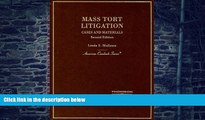Buy  Mass Tort Litigation: Cases and Materials (American Casebook Series) Linda Mullenix  Full Book
